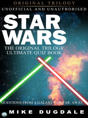cover image of Star Wars The Original Trilogy – The Ultimate Quiz Book